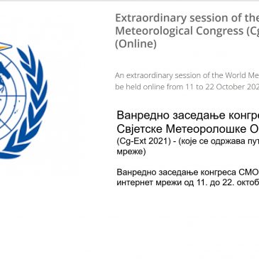 Од 11. до 22. октобра 2021 одржава се Ванредни Конгрес СМО (Extraordinary session of the World Meteorological Congress (Cg-Ext 2021) – (Online))